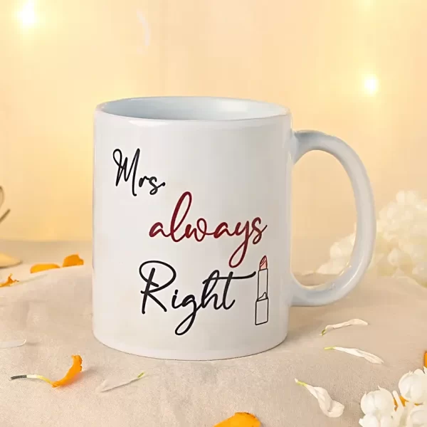 Mrs always Right Special Mug