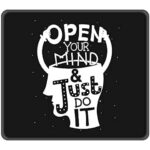 Open Your Mind Motivational Quote Printed Mouse Pad for Computer Accessories, PC, Laptop