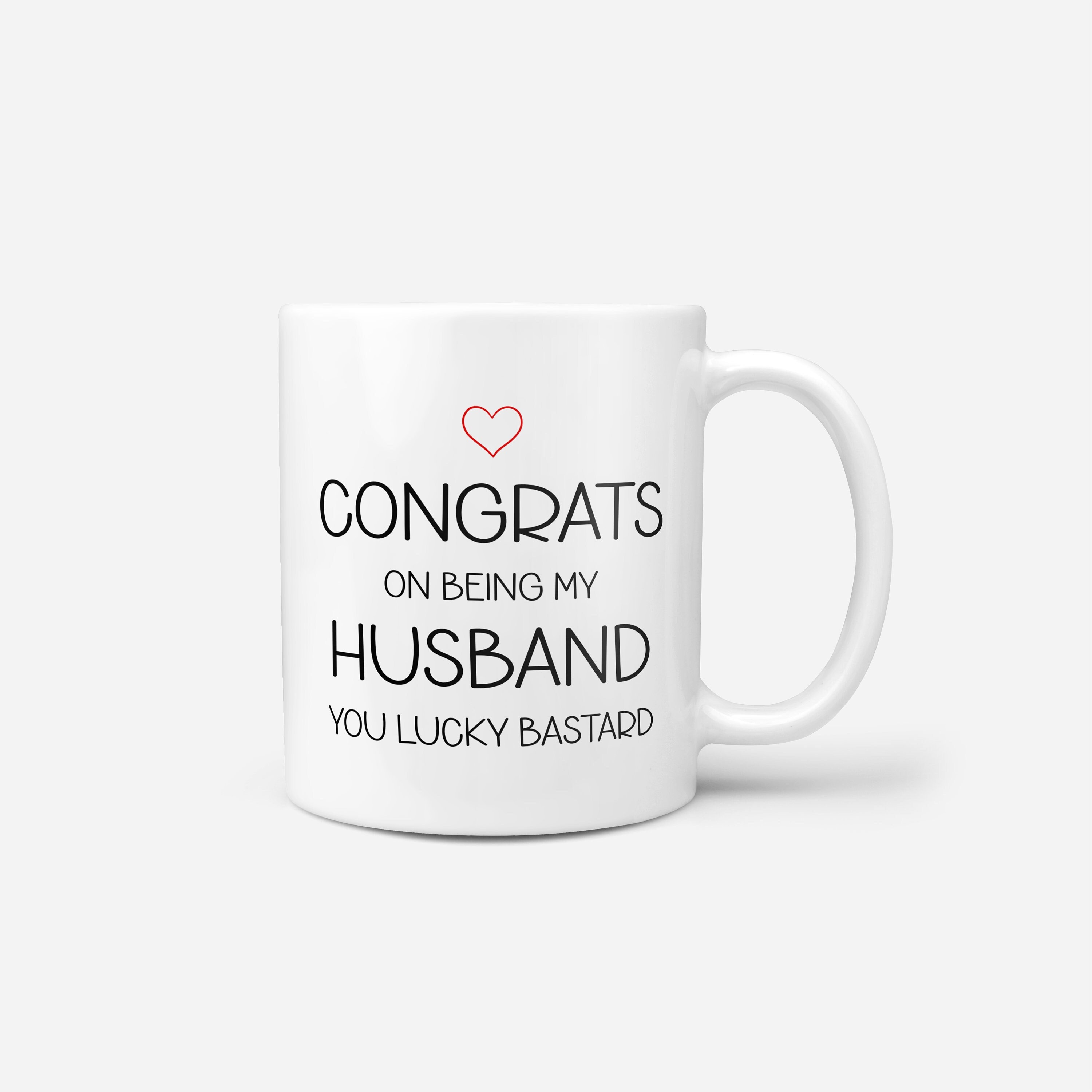 Congrats on Being My Husband Funny Ceramic Coffee Mug – Humorous Gift for Husband | Premium 330ml Coffee Mug for Anniversary, Wedding & Valentine's Day